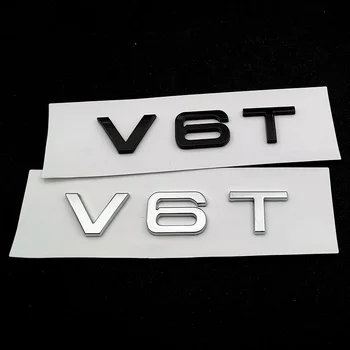 3d ABS Chrome Black V6T Logotip Število Črk Avto Fender V6 T Emblem Značko Nalepke Za Audi A6 A7 A4 4 S4 V6T Nalepke, Dodatki - Slike 1  